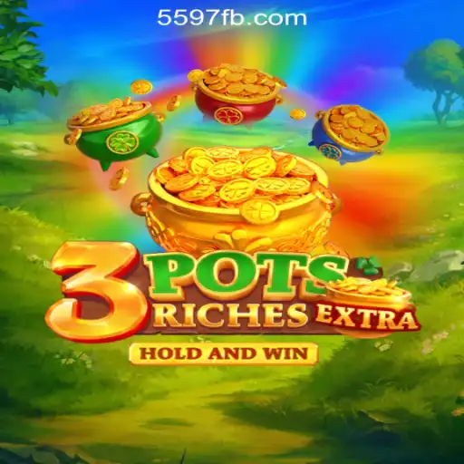 Discover the Thrilling World of 3potsExtra at 5597.com Online Cassino Brasil #1